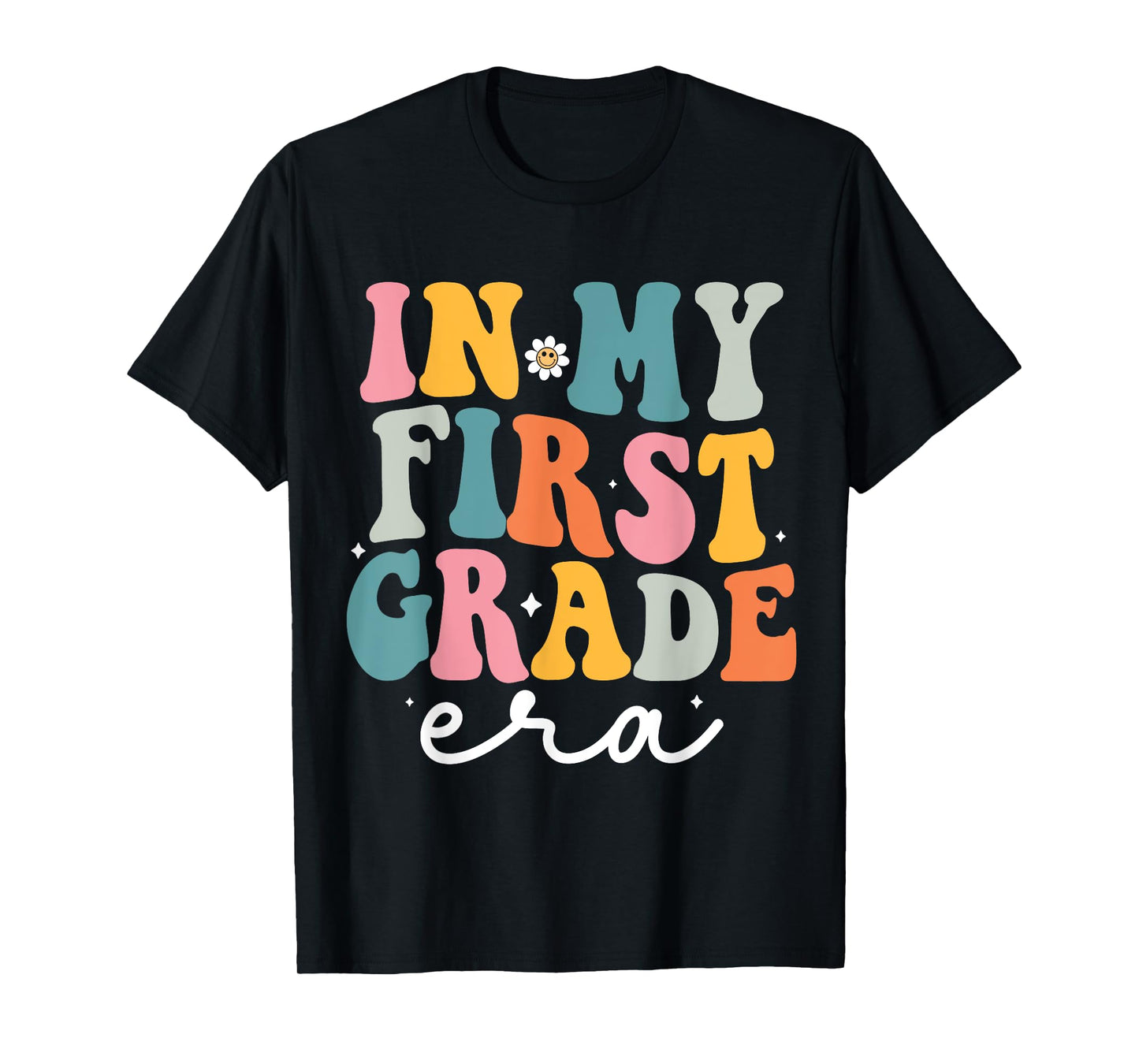 In My First Grade Era Kid Back To School 1st Grade Teacher T-Shirt