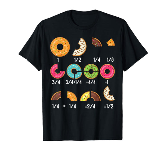 Donut Fraction Math Teachers Back To School Educational T-Shirt