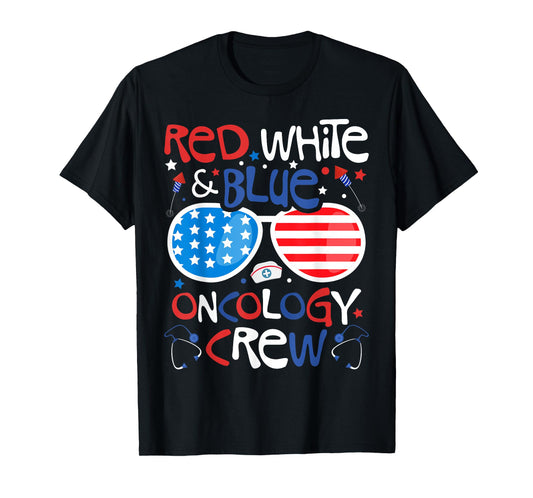 4th of July Red White Blue Oncology Crew Patriotic Nurse T-Shirt