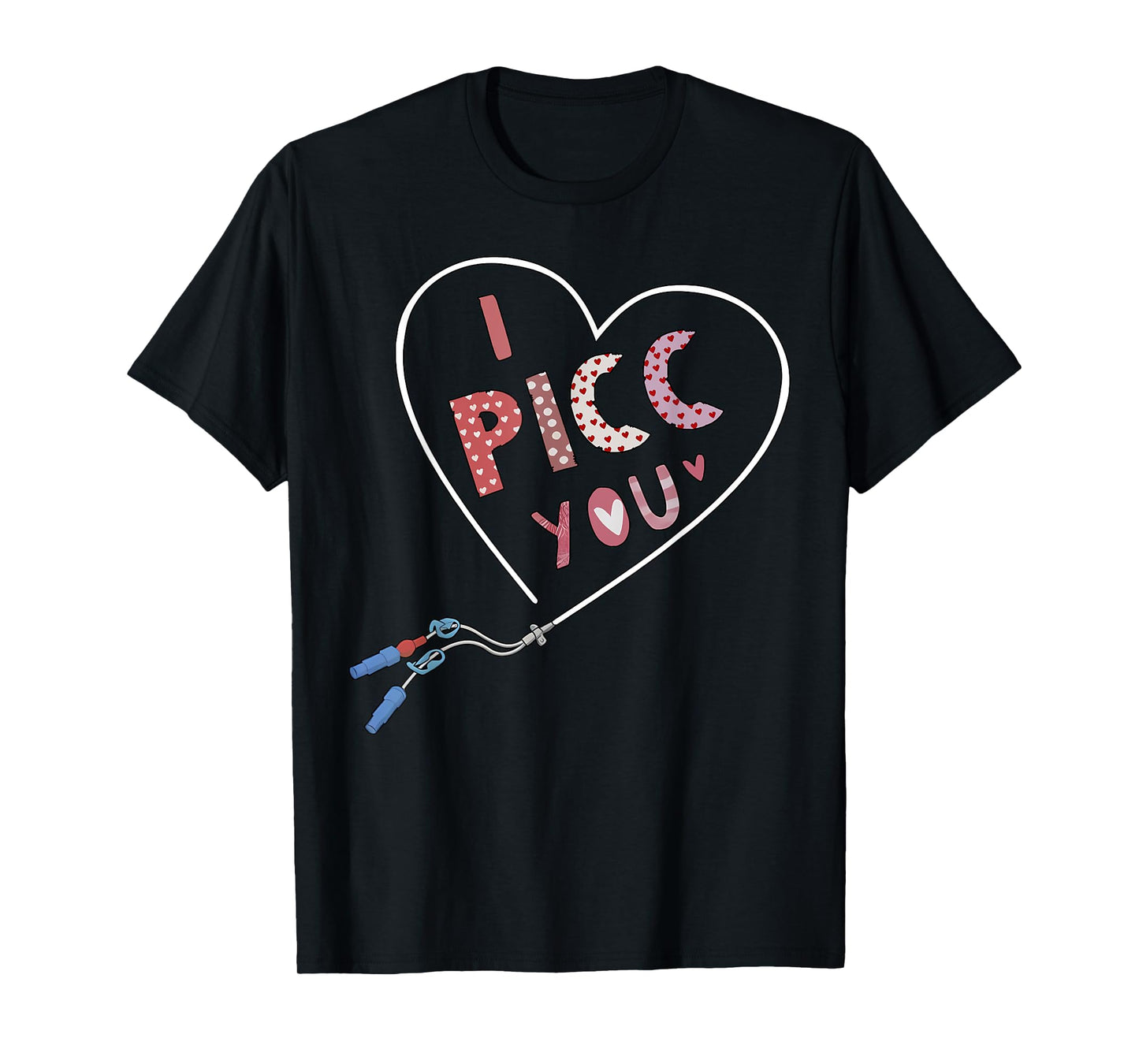 PICC Heart Valentine Vascular Access Team PICC IV Nurses T-Shirt