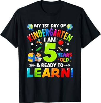 My First Day Of Kindergarten I Am 5 Years Old Kids Boys T-Shirt