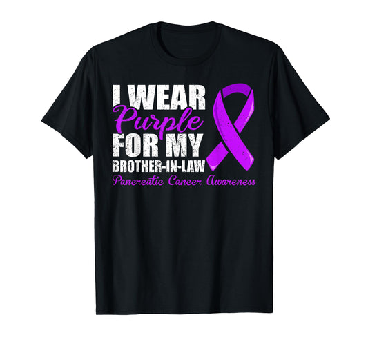 Pancreatic Cancer Brother In Law Shirt, Pancreatic Cancer T-Shirt