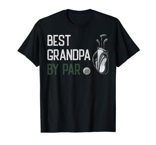Best Grandpa by Par Golfer Golf Player Dad Father's Day T-Shirt