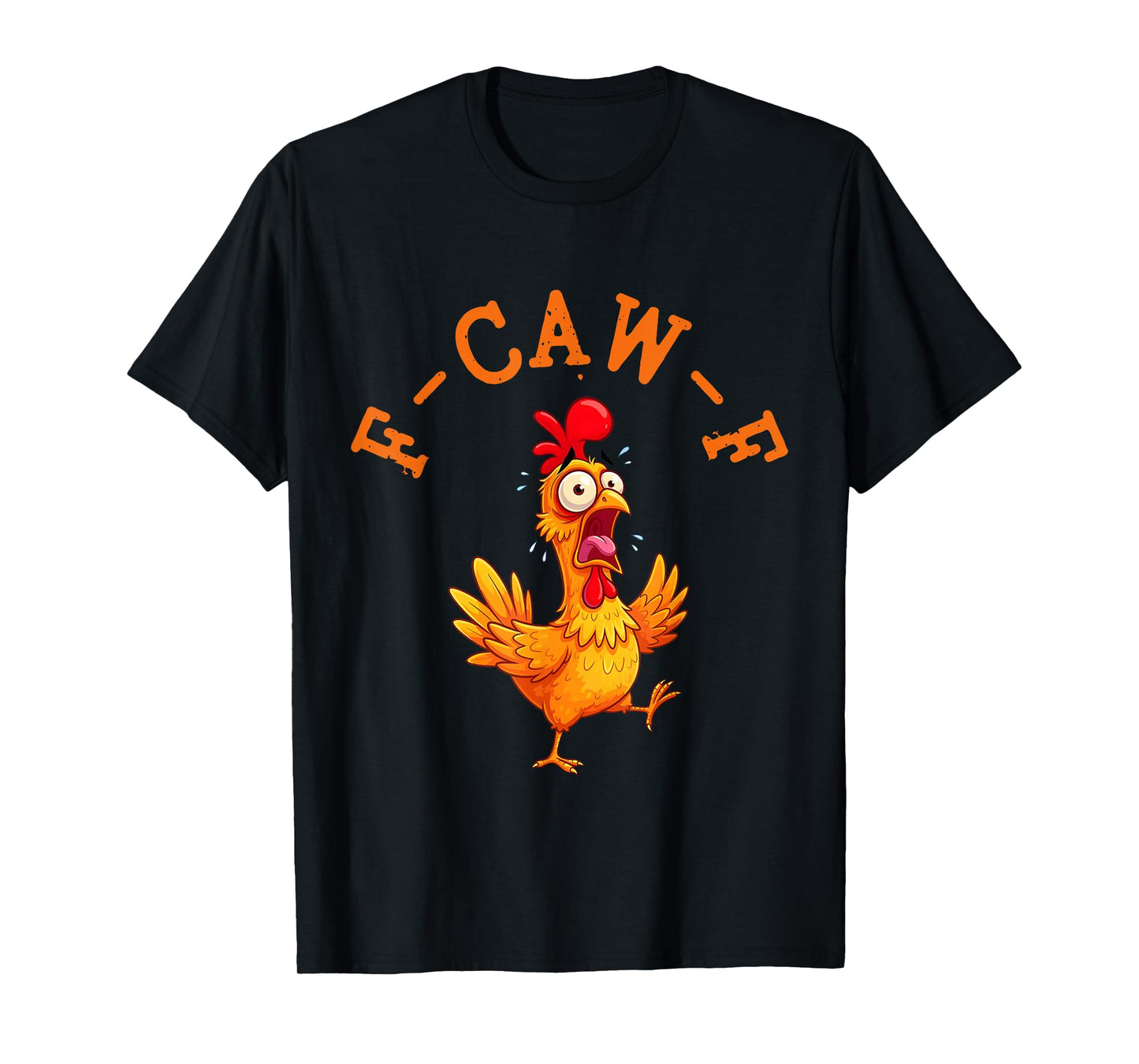 F-Caw-F Funny Chicken Meme Humor Men Women T-Shirt