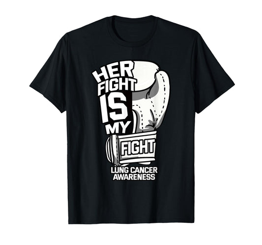 Her Fight Is My Fight Lung Cancer Awareness Ribbon Carcinoma T-Shirt