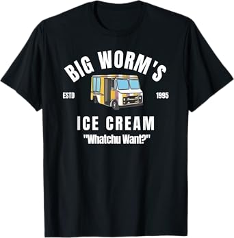 Big Worm's Ice Cream - 'Whatchu Want' T-Shirt