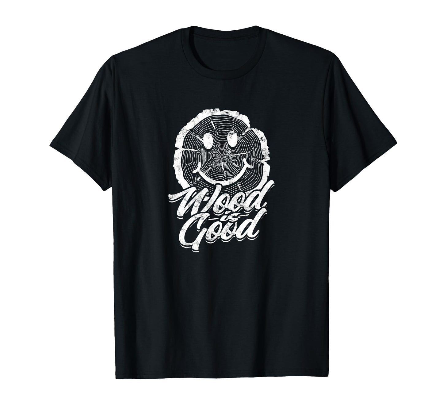 Wood is Good - Woodcraft T-Shirt