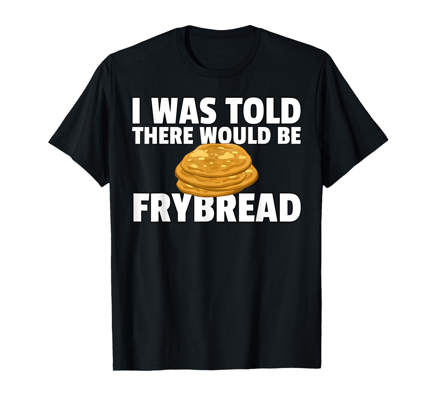 Frybread Native American Indian Taco T-Shirt