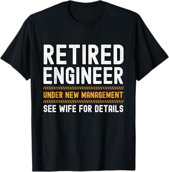 Retired Engineer T-Shirt - Retired - Black - Women's - Small - Short Sleeve - Modern - Letter Print - Fun - Novelty, Party - All Seasons