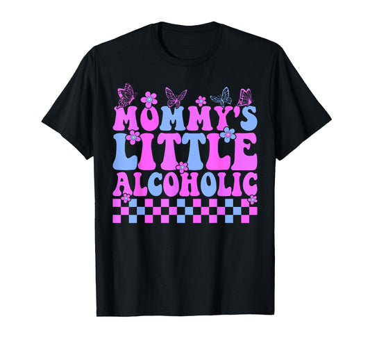 Mommy's little alcoholic funny T-Shirt