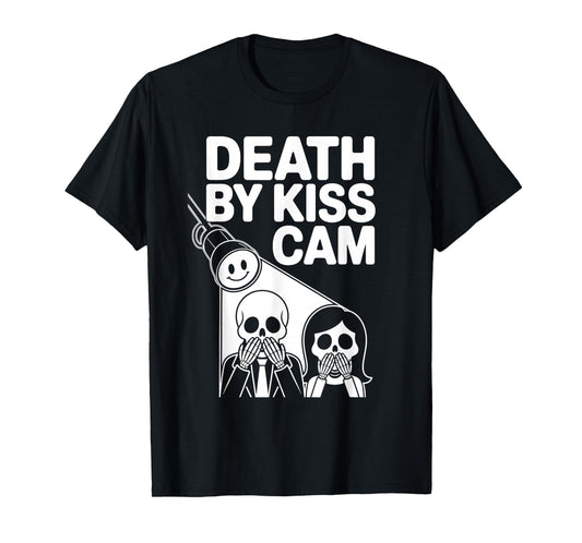 Death by kiss cam Spotlight Skeletons Funny Reaction T-Shirt