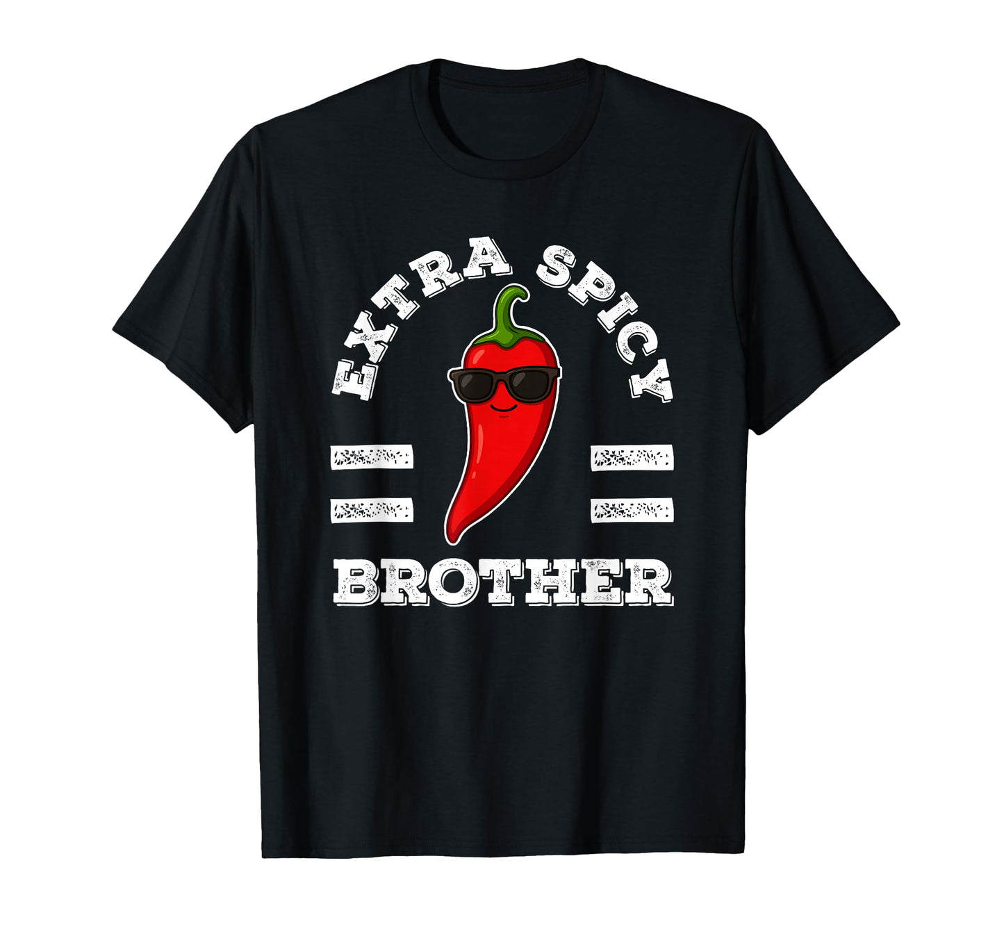 Mens Extra Spicy Brother Foodie Humor Hot Chili Pepper Pun T-Shirt