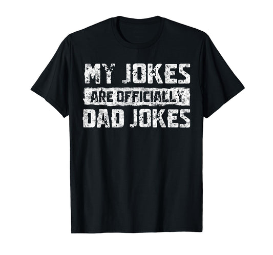 My Jokes are Officially Dad Jokes Fathers Day First Time Dad T-Shirt