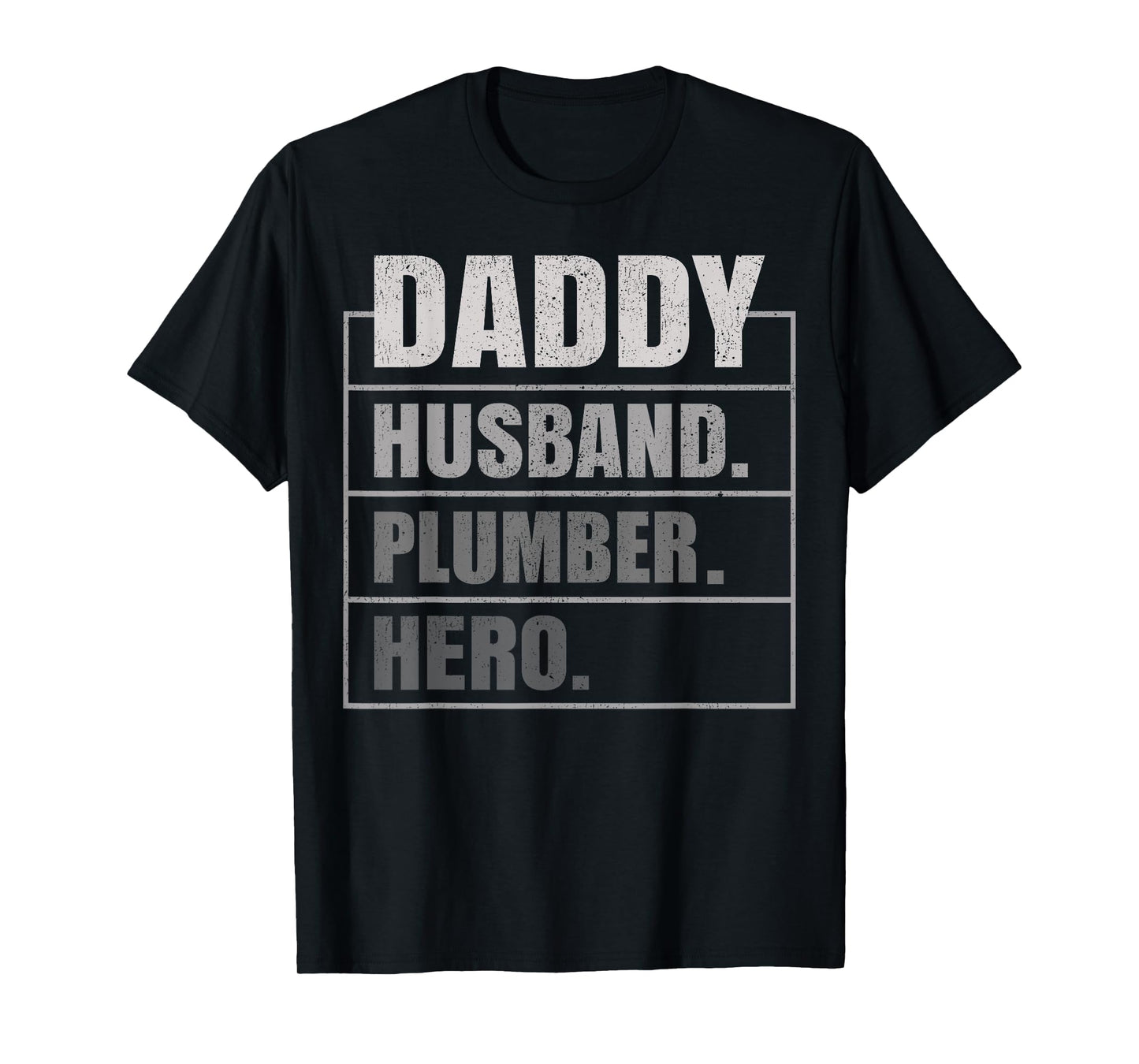 Daddy Husband Plumber Hero Father's Day T-Shirt