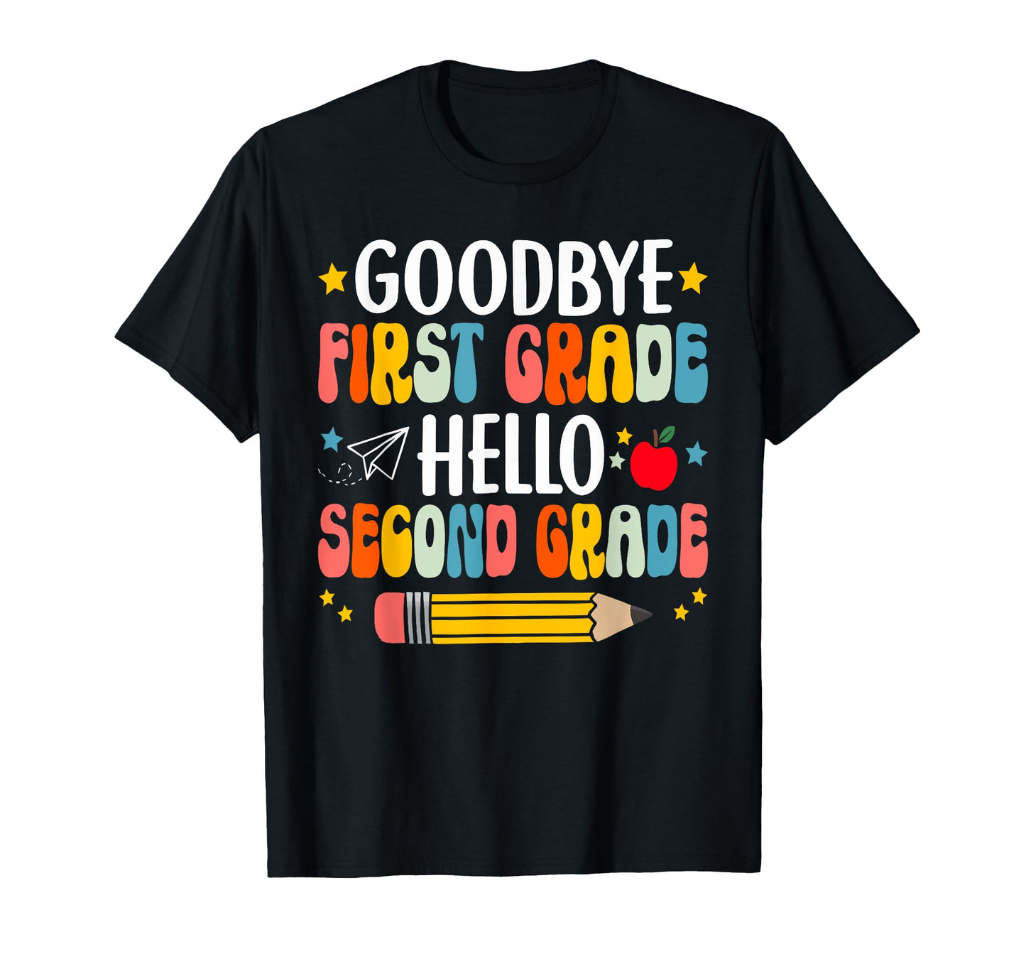 Goodbye First Grade Hello Second Grade Graduation T-Shirt