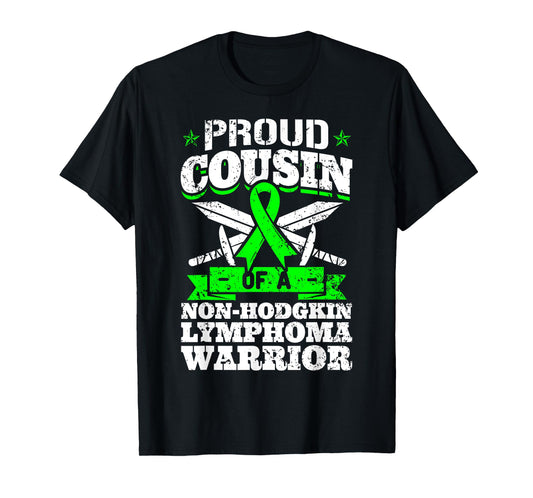 Proud Cousin Of A Non-Hodgkin Lymphoma Warrior Awareness T-Shirt