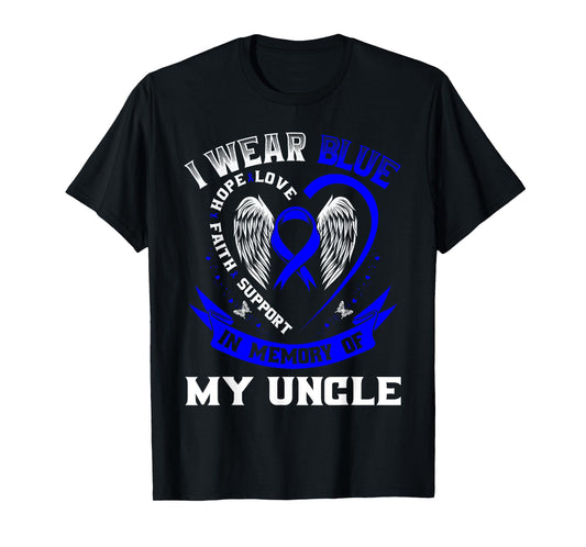I Wear Blue In Memory Of My Uncle Colon Cancer Awareness T-Shirt