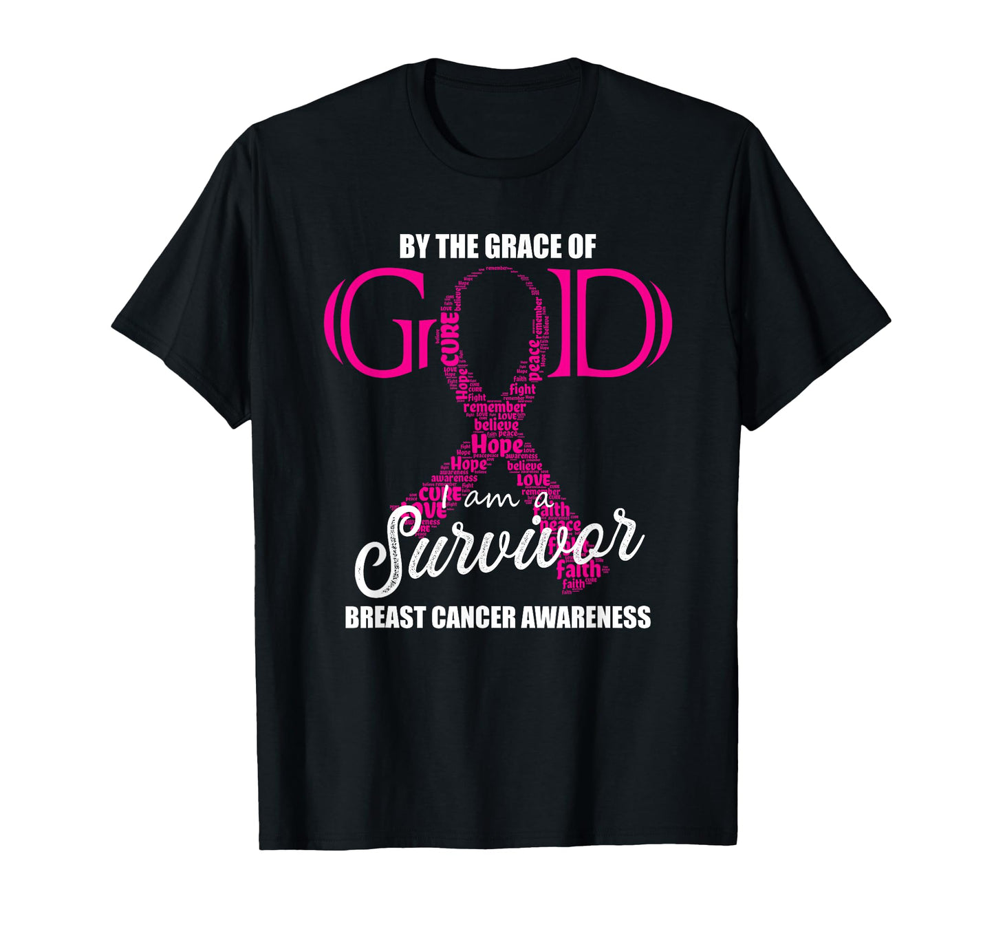 By The Grace Of God I am a Breast Cancer Survivor T-Shirt