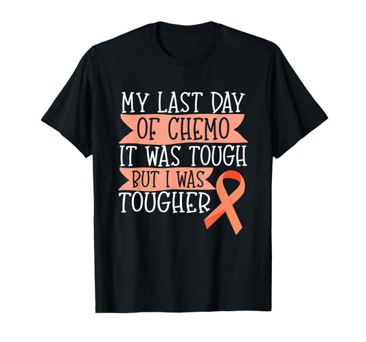 Orange Ribbon Leukemia Kidney Cancer Last day of Chemo Gift T-Shirt