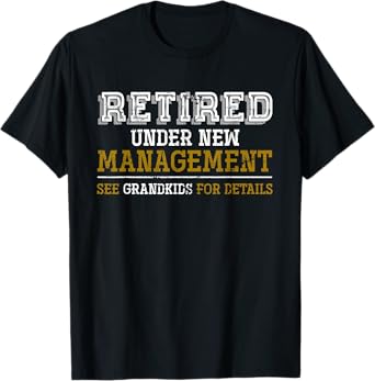 Funny Grandkids Grandpa Retirement Gift Retired T-Shirt
