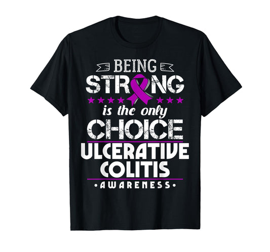 Ulcerative Colitis Awareness - Gift for UC Patients T-Shirt