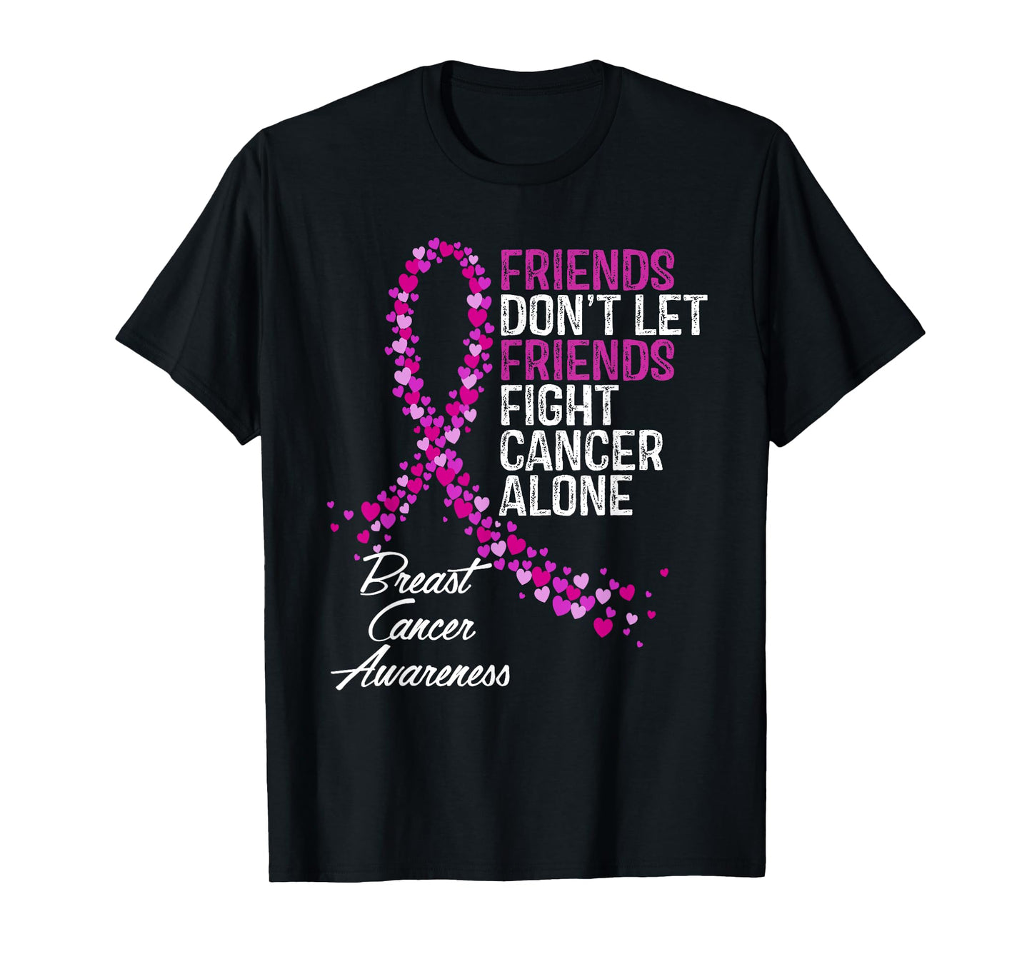 Breast Cancer Awareness Friends Fighter Support T-Shirt