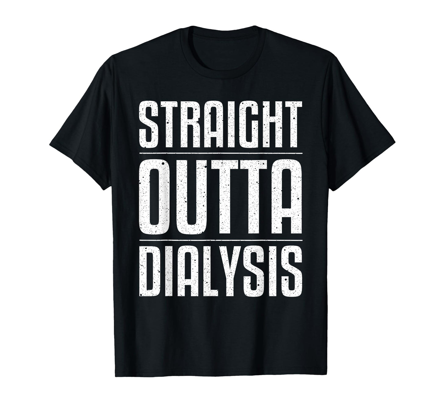 Funny Dialysis For Men Women Kidney Disease Patient Recovery T-Shirt