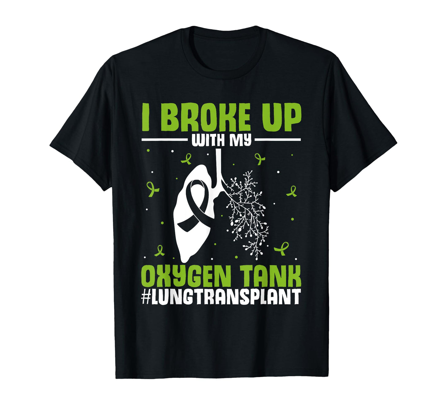 Organ Transplantation | Lung Transplant Survivor T-Shirt