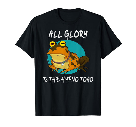All Glory To The Hypno Toad Amphibian Funny Meme Frog Men T-Shirt