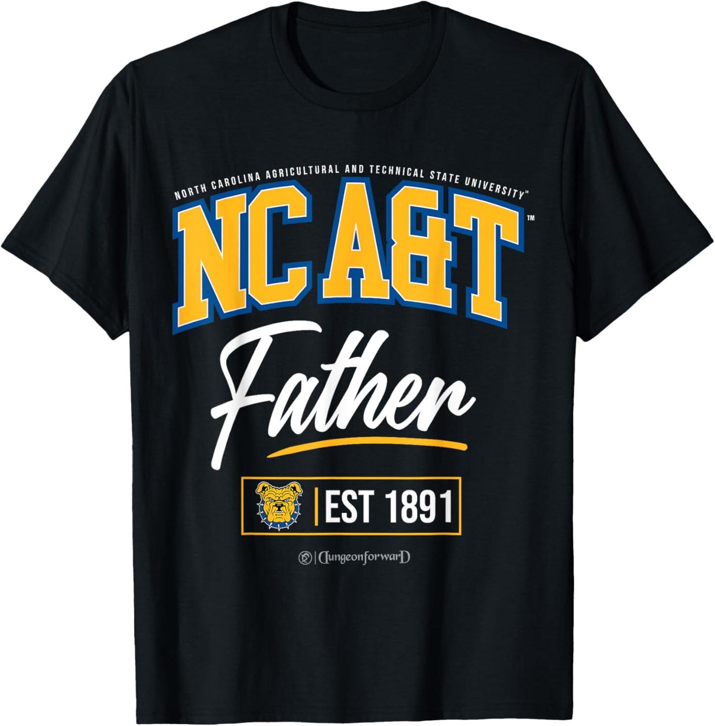 North Carolina A&T State University - NCAT HBCU Father T-Shirt