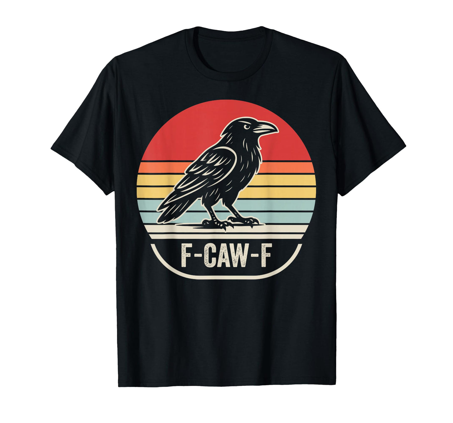 F-Caw-F Retro Raven Humor Graphic T-Shirt