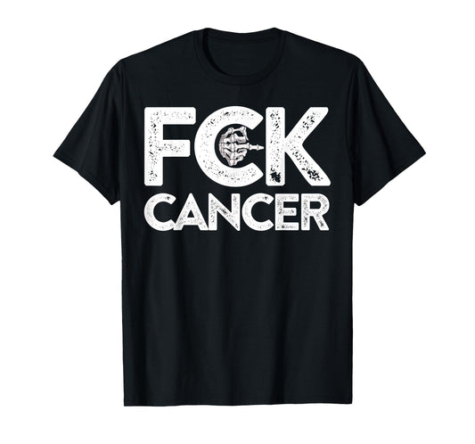 Fuck Cancer TShirt - Fuck Cancer T-Shirt