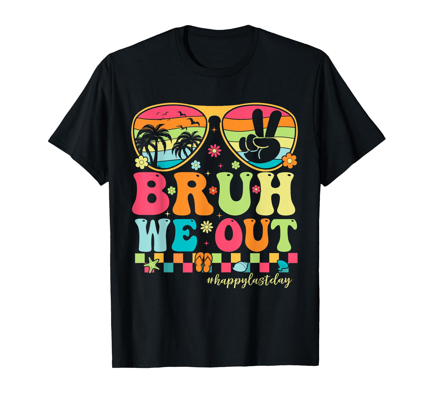 Bruh We Out Teachers Happy Last Day Of School Groovy T-Shirt