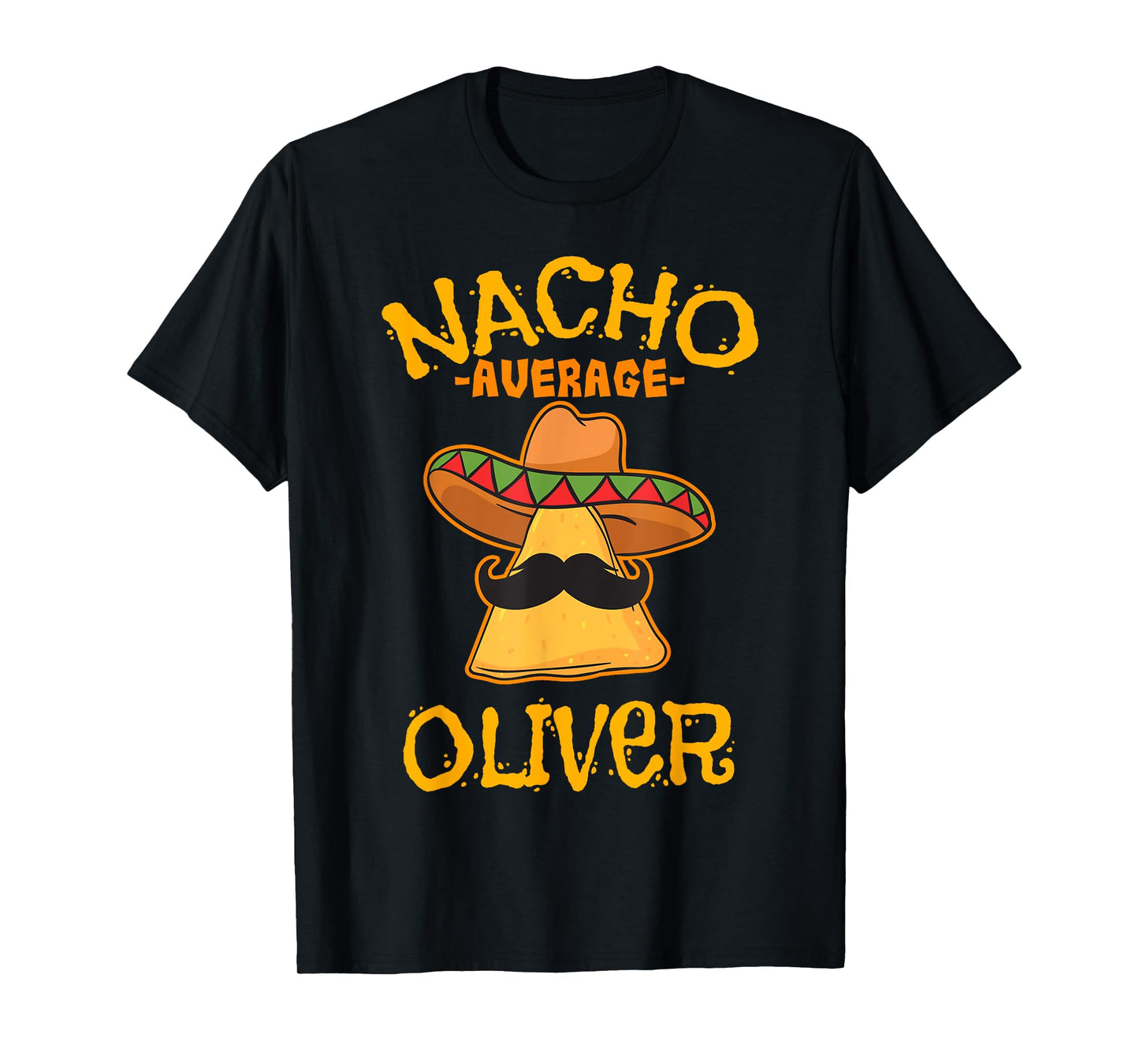 Nacho Average Oliver Personalized Name Funny Taco T-Shirt