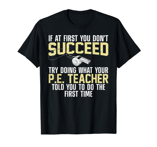 Best PE Teacher Art For Men Women Physical Education Teacher T-Shirt