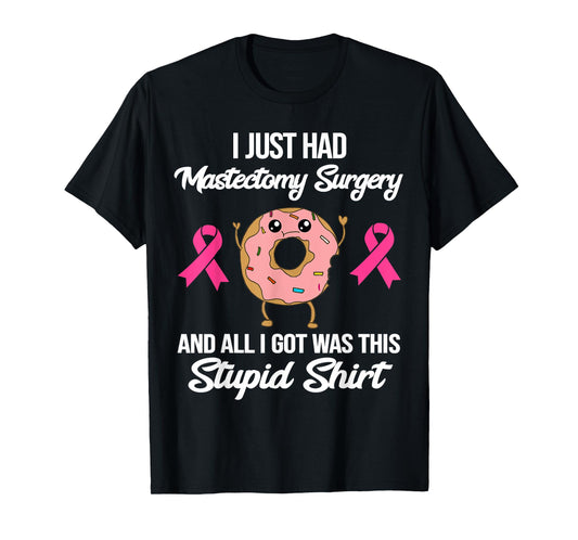 Mastectomy Surgery Meme Funny Breast Cancer Awareness Donut T-Shirt