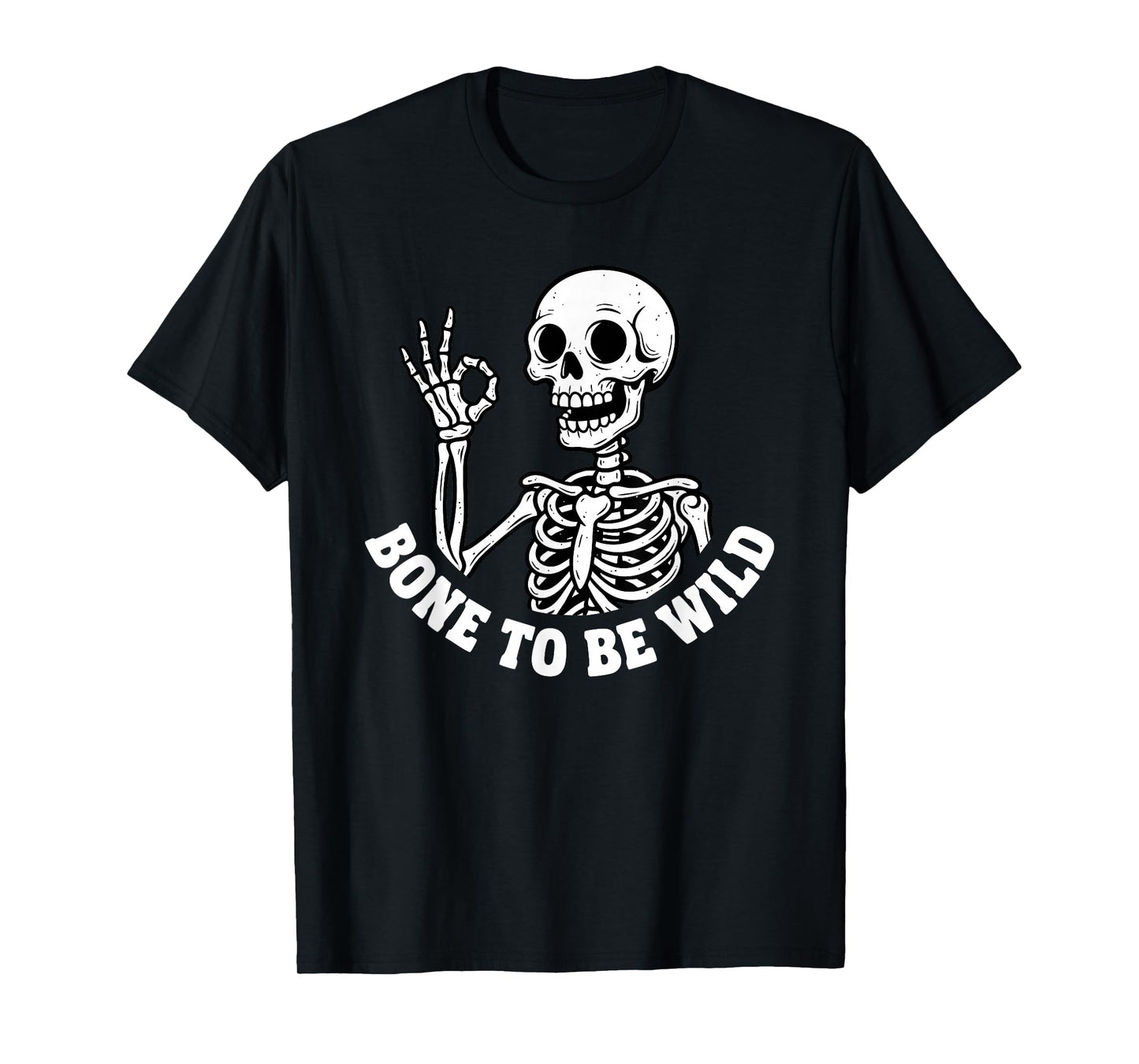 Halloween Tees for Bone to BE Wild Skeleton Funny Skull T-Shirt