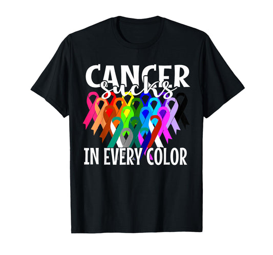 Cancer Sucks In Every Color Fighter | Fight The Cancer T-Shirt