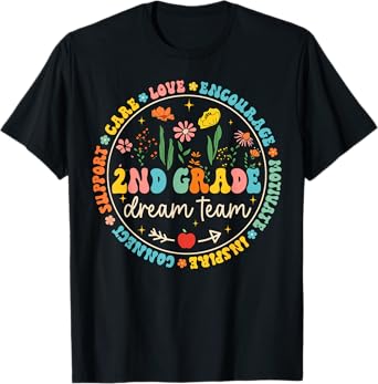 2nd Grade Dream Team Back To School Teacher Care Love Floral Men Women Girls Kids T-Shirt