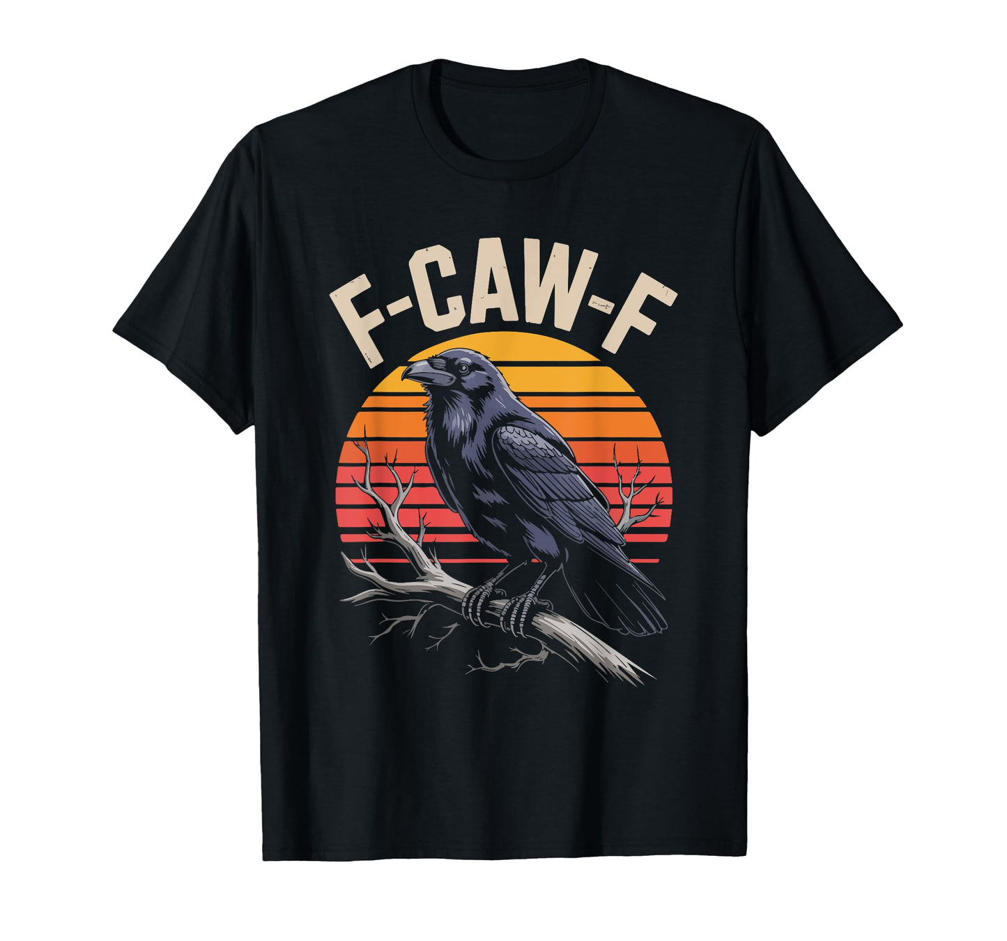 F-Caw-F Raven Sunset Humor Statement Gosic T-Shirt