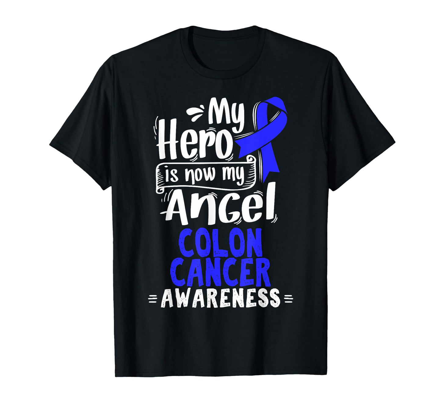Colorectal Cancer Awareness T Shirt Gift for CRC Patients T-Shirt