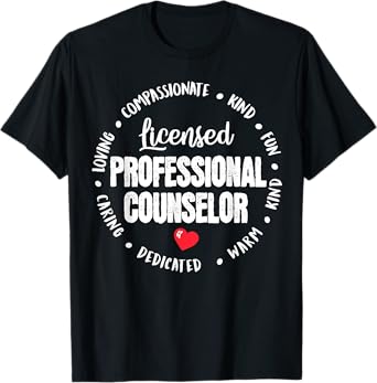 LPC Licensed Professional Counselor School Counseling Office T-Shirt