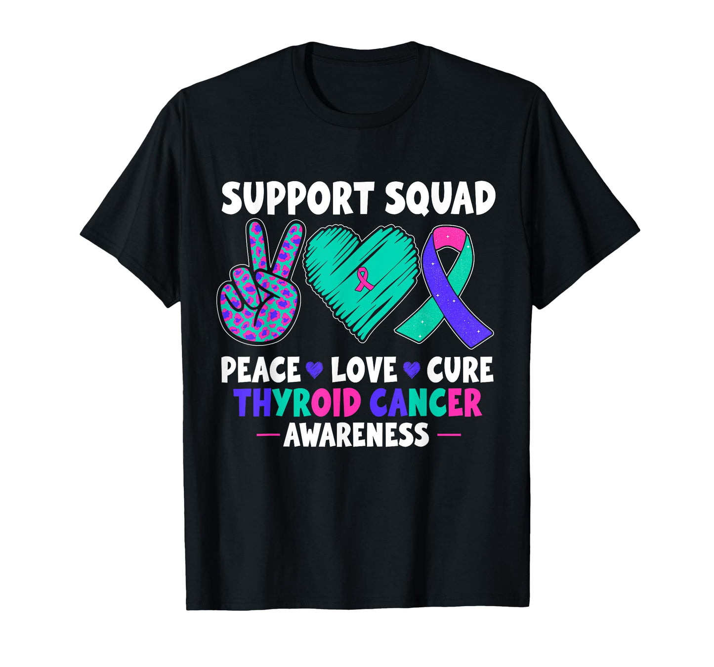 Support Squad Peace Love Cure Thyroid Cancer Awareness T-Shirt