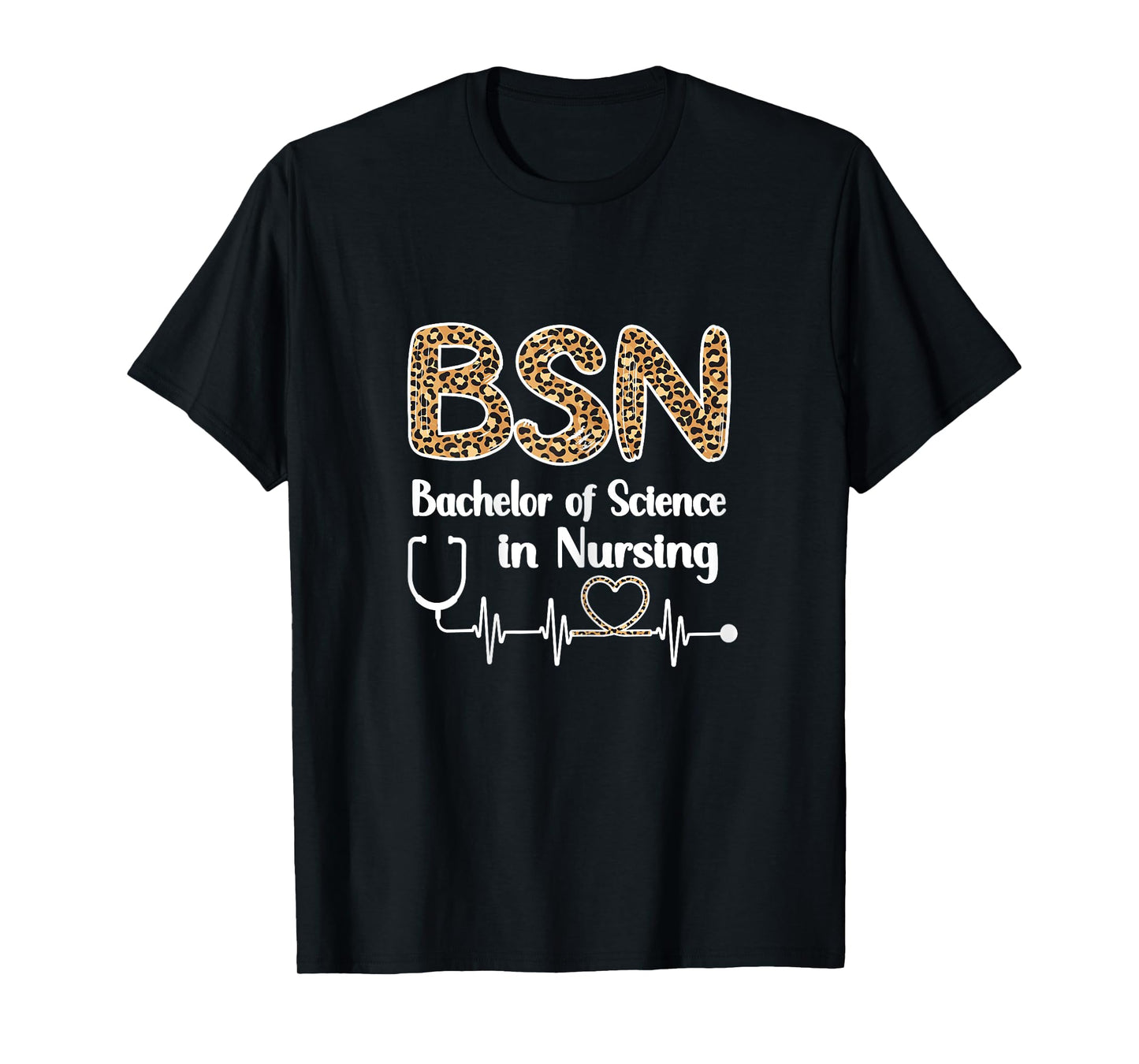 BSN Bachelor Of Science In Nursing Student Graduation T-Shirt