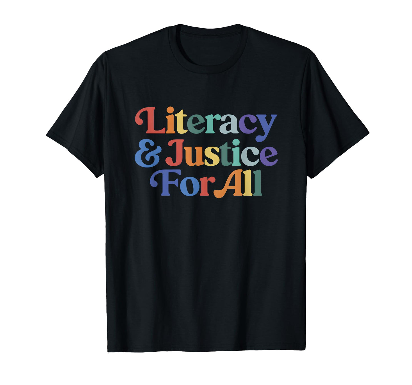 Literacy And Justice For All Librarian Books T-Shirt