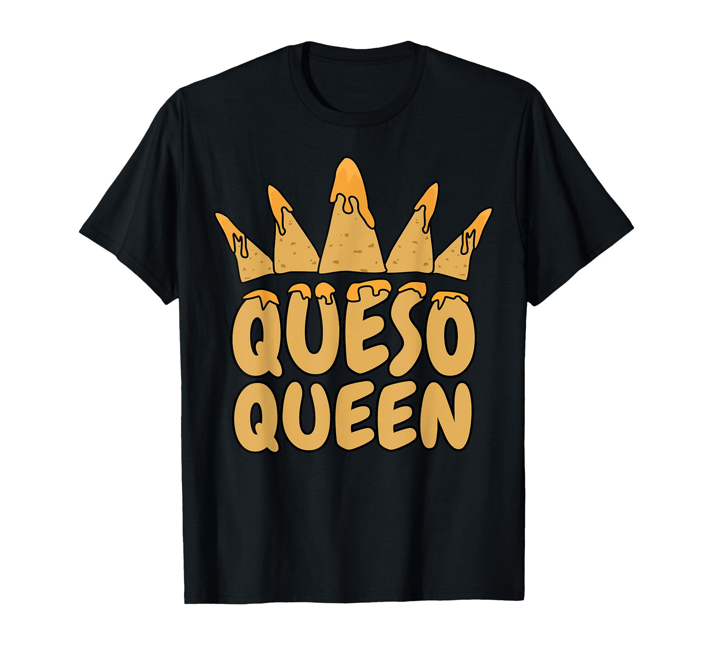 Funny Queso Queen Gift For Cheese Lovers Women Mother's Day T-Shirt