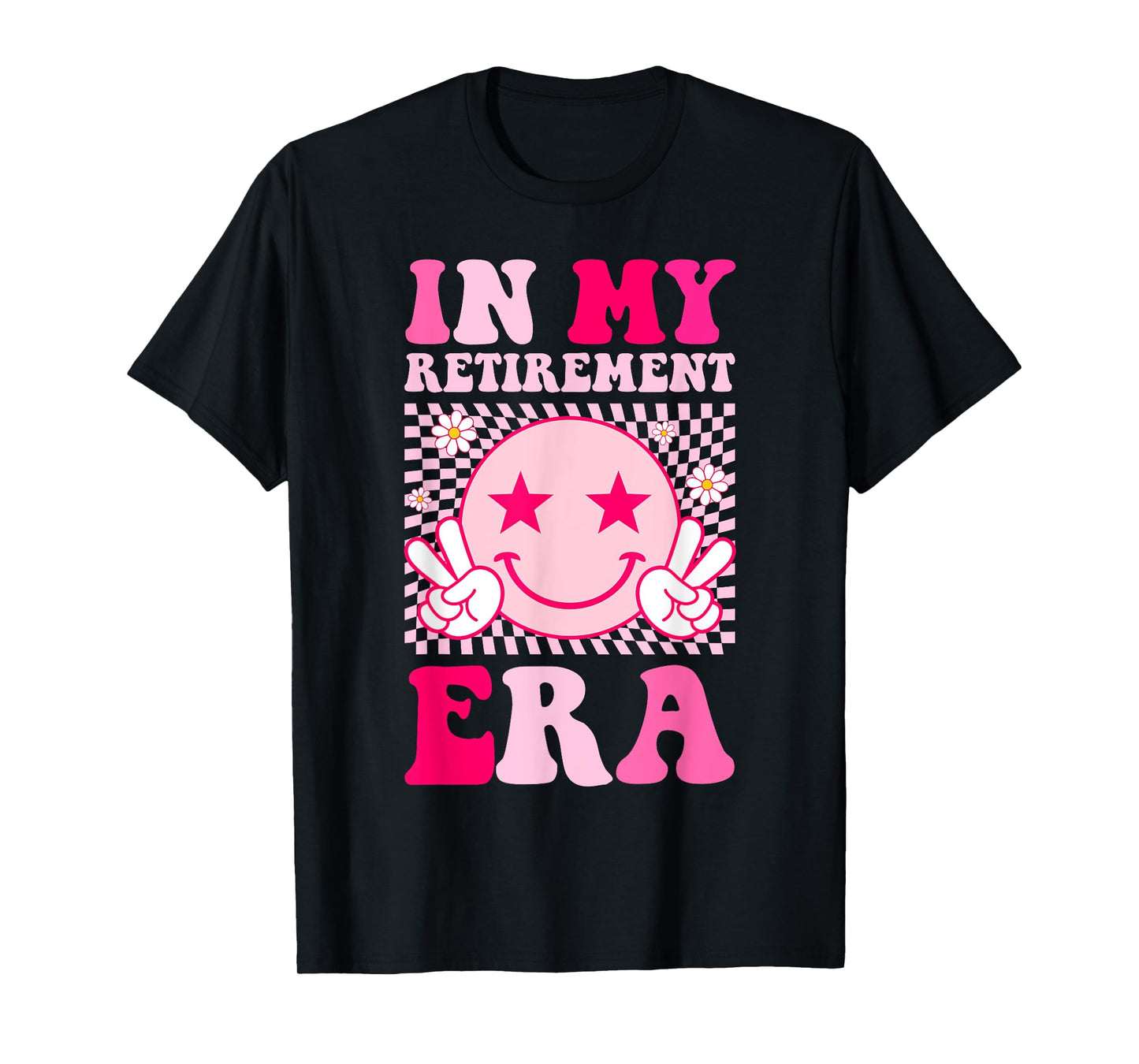 In My Retirement Pink Happy Smile Face Teacher Nurse Worker T-Shirt