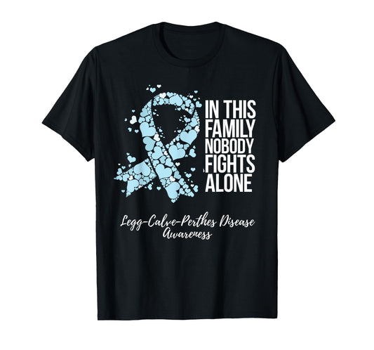 Family Support Legg Calve Perthes Disease Awareness T-Shirt