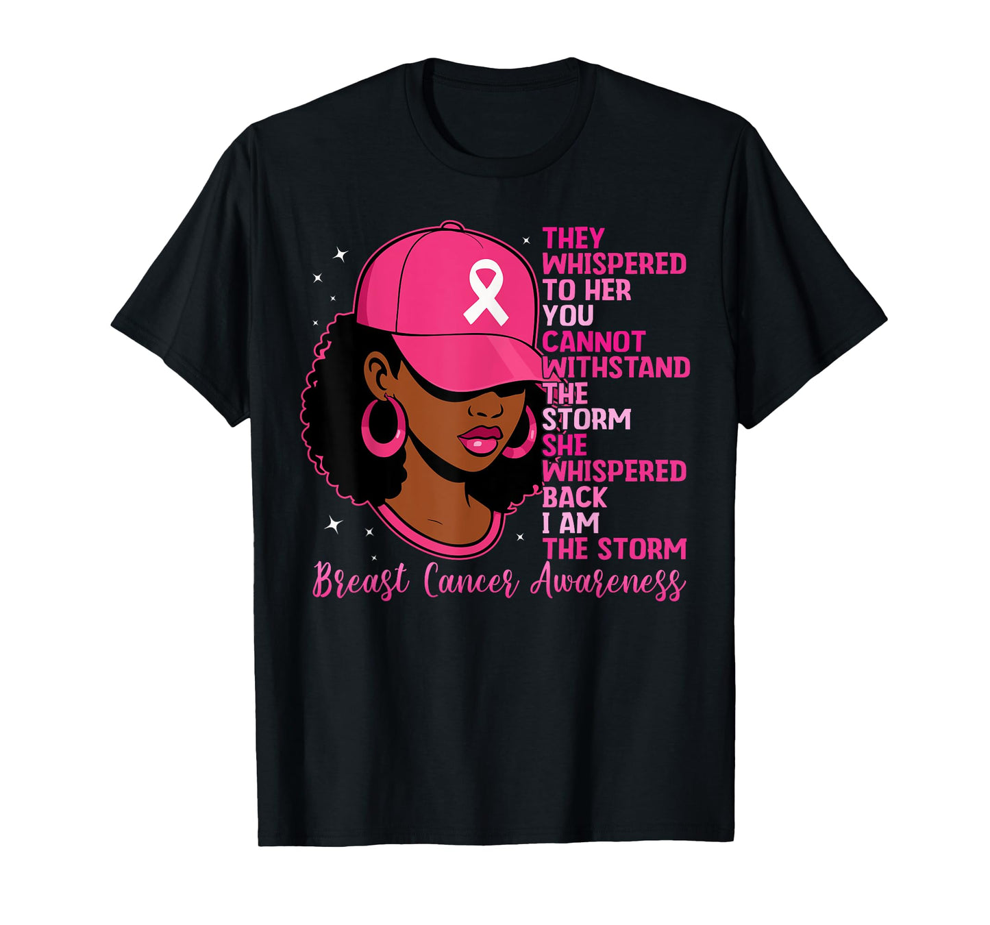 I'm The Storm Black Women Breast Cancer Survivor Pink Ribbon T-Shirt