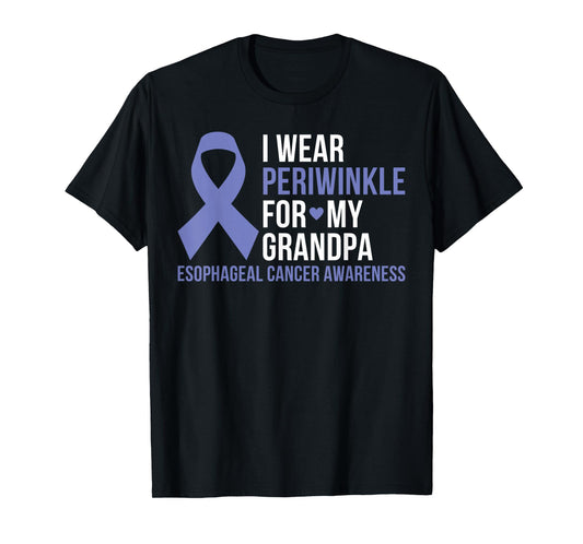 I Wear Periwinkle For My Grandpa Esophageal Cancer Awareness T-Shirt